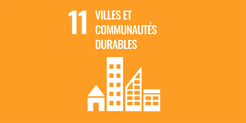 Objectif 11 – Villes et communautés durables